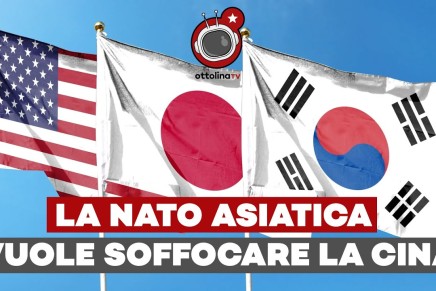 La NATO asiatica vuole soffocare la Cina – Giulio Chinappi su OttolinaTV